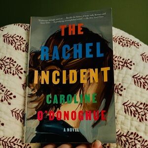 The Rachel Incident by Caroline O”Donoghue BOOK